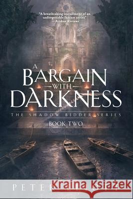 A Bargain With Darkness Peter Eliott 9798986706542 Further Press - książka