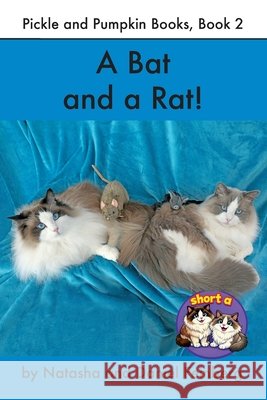 A Bat and a Rat! Feinberg, Natasha, Feinberg, Daniel 9798951634047 Pickle and Pumpkin Books - książka