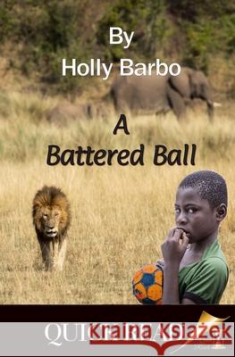 A Battered Ball Holly Barbo 9781537165509 Createspace Independent Publishing Platform - książka