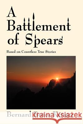 A Battlement of Spears Bernard Botes Kruger 9781425712877 Xlibris Corporation - książka
