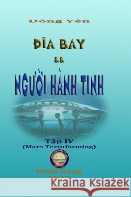 Đĩa Bay và Người Hành Tinh IV Dong Yen 9781973927402 Createspace Independent Publishing Platform - książka