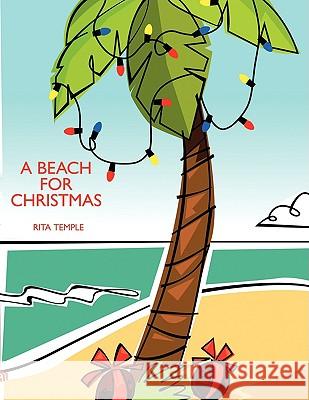 A Beach for Christmas Rita Temple 9781438944388 Authorhouse - książka
