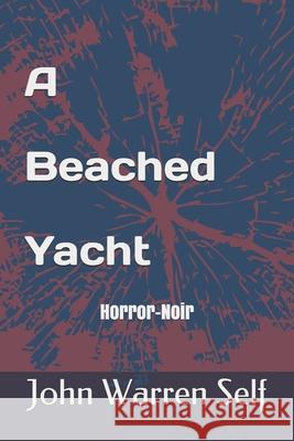 A Beached Yacht 2 Ed.: Ursula 2 John Warren Self 9781699007594 Independently Published - książka