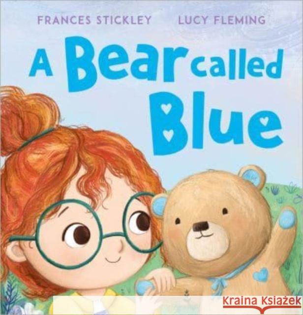 A Bear Called Blue Frances Stickley 9781839131523 Andersen Press Ltd - książka