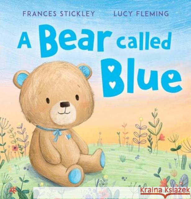 A Bear Called Blue Frances Stickley 9781839131530 Andersen Press Ltd - książka