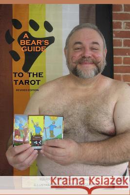 A Bear's Guide to the Tarot: Revised Edition Harry Vederci John Mangiapane 9781515313878 Createspace - książka