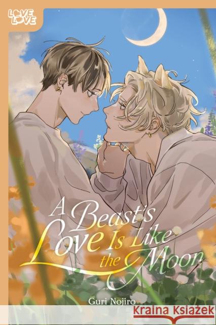 A Beast's Love Is Like the Moon  9781427877123 Tokyopop Press Inc - książka