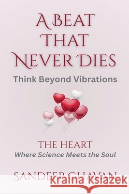 A Beat That Never Dies Sandeep Chavan 9798230443148 Sandeep Chavan - książka