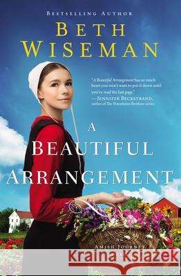 A Beautiful Arrangement Beth Wiseman 9780310360926 Zondervan - książka