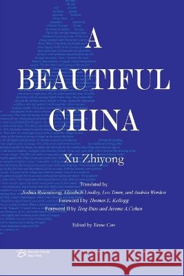 A Beautiful China Xu Zhiyong, Joshua Rosenzweig and Others, Yaxue Cao 9798902570592 Bouden House 博登书屋 - książka