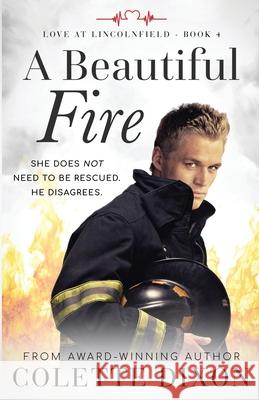 A Beautiful Fire Colette Dixon 9781733531474 Crimson Fox Publishing - książka