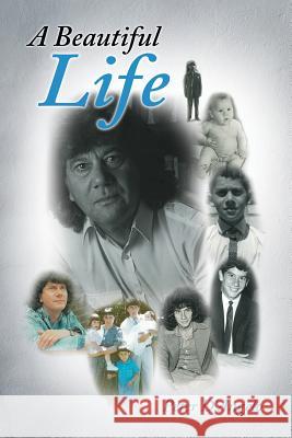 A Beautiful Life Peter D'Angelo 9781452524467 Balboa Press International - książka