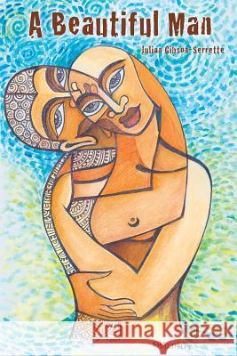 A Beautiful Man Julian Gibson-Serrette 9781643502304 Page Publishing, Inc. - książka