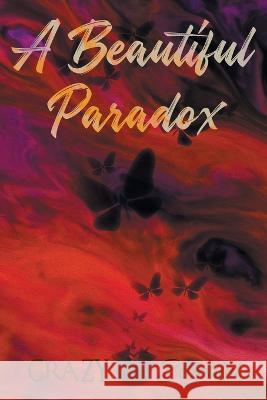 A Beautiful Paradox Crazy Beautiful 9781643678252 Urlink Print & Media, LLC - książka