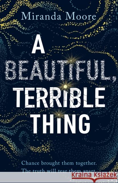 A Beautiful, Terrible Thing Miranda Moore 9781788453684 David Fickling Books - książka
