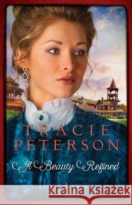 A Beauty Refined Tracie Peterson 9781410490452 Cengage Learning, Inc - książka