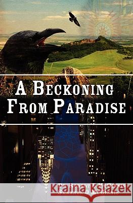 A Beckoning from Paradise Dr Robert E. McGinnis Shannon O. McGinni 9781439206553 Booksurge Publishing - książka