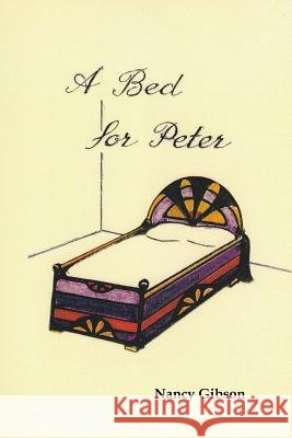 A Bed for Peter Nancy Gibson 9781304862815 Lulu.com - książka