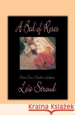 A Bed of Roses Le'a Stroud 9781594575839 Booksurge Publishing - książka