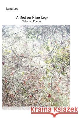 A Bed on Nine Legs Rena Lee 9781489514622 Createspace - książka
