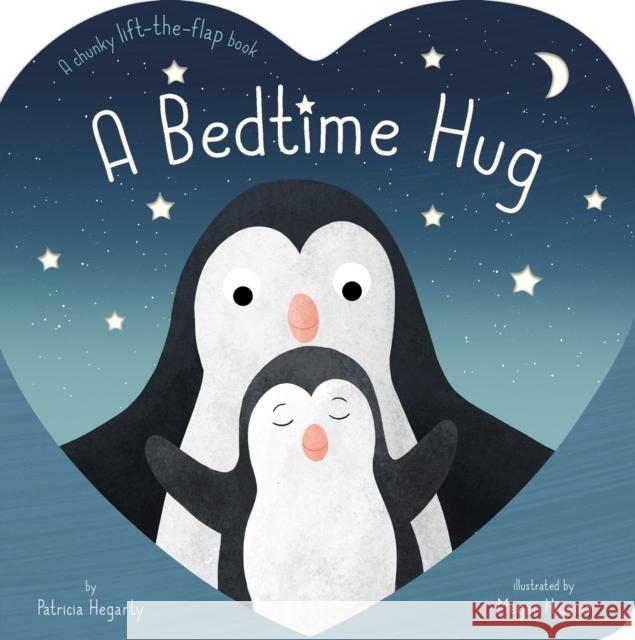 A Bedtime Hug Patricia Hegarty 9781680106411 Tiger Tales. - książka