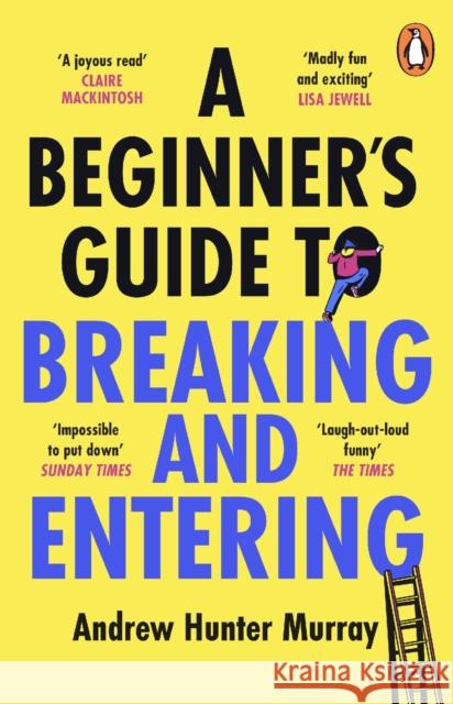 A Beginner’s Guide to Breaking and Entering Andrew Hunter Murray 9781804941232 Cornerstone - książka