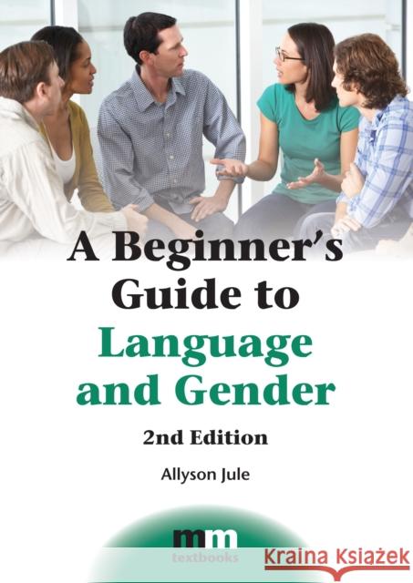 A Beginner's Guide to Language and Gender Allyson Julae 9781783097852 Channel View Publications Ltd - książka