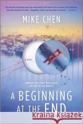 A Beginning at the End Mike Chen 9780778388289 Mira Books - książka