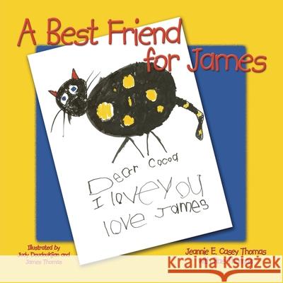 A Best Friend for James E. Casey Thomas Jeanni Thomas Ra 9781438952277 Authorhouse - książka