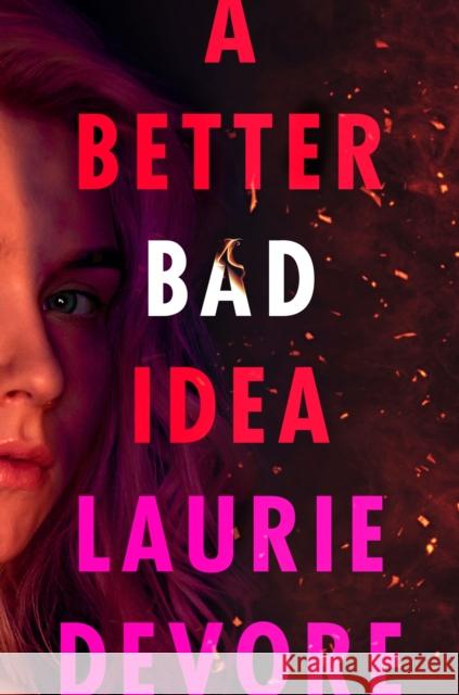 A Better Bad Idea Laurie DeVore 9781250225955 Imprint - książka