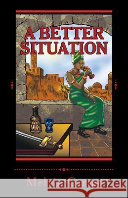 A Better Situation Melvin Carter 9781499636406 Createspace - książka