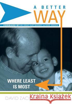 A Better Way: Where Least is Most Glover, David Zachariah 9781512727074 WestBow Press - książka