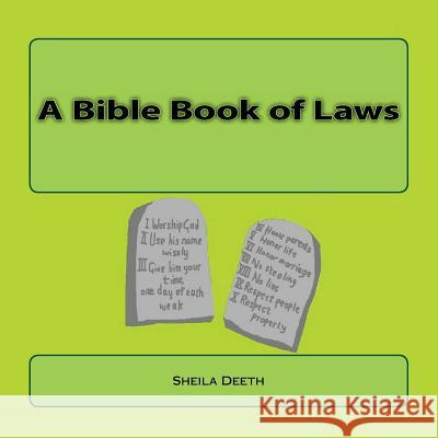 A Bible Book of Laws: What IFS Bible picture books Deeth, Sheila 9781478264651 Createspace - książka