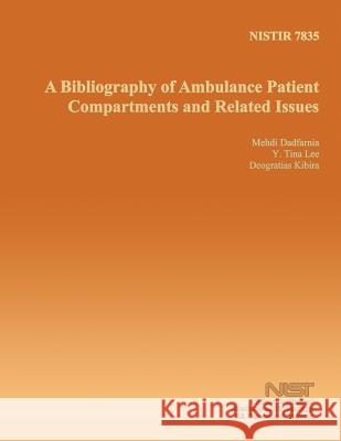 A Bibliography of Ambulance Patient Compartments and Related Issues U. S. Department of Commerce 9781495323782 Createspace - książka