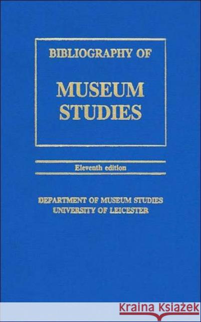 A Bibliography of Museum Studies  9781859280614 Taylor and Francis - książka