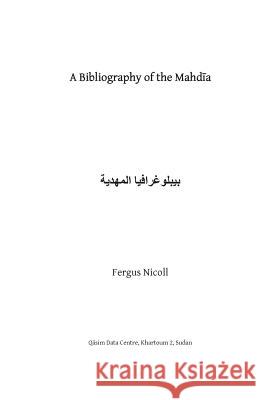 A Bibliography of the Mahdia Fergus Nicoll 9781493736607 Createspace - książka