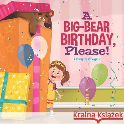 A Big-Bear Birthday, Please! Ingrid Sawubona Ingrid Sawubona 9781070761268 Independently Published - książka