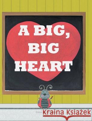 A Big Big Heart Dana M. Bucci Dana M. Bucci 9781952369285 Eabooks Publishing Inc. - książka