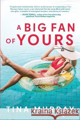 A Big Fan of Yours Tina Murray   9781645405788 Speaking Volumes - książka