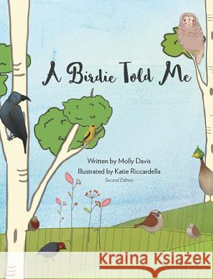 A Birdie Told Me - Volume 2 - Hard Cover Molly Davis 9781366711984 Blurb - książka