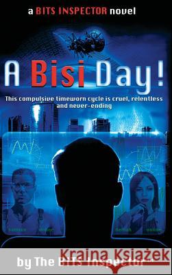 A Bisi Day! The Bits Inspector 9788793696150 Bitsi-Lite Publishing - książka