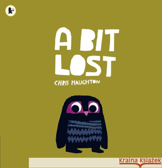 A Bit Lost Chris Haughton 9781406333831 Walker Books Ltd - książka