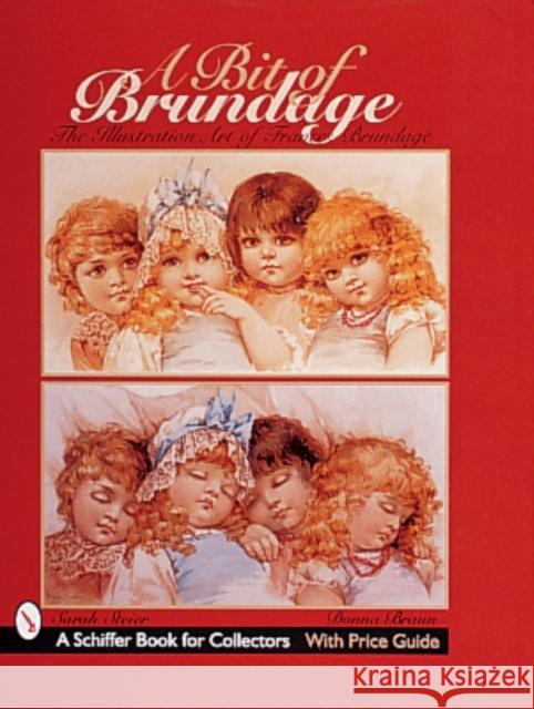 A Bit of Brundage: The Illustration Art of Frances Brundage Steier, Sarah 9780764307164 Schiffer Publishing - książka