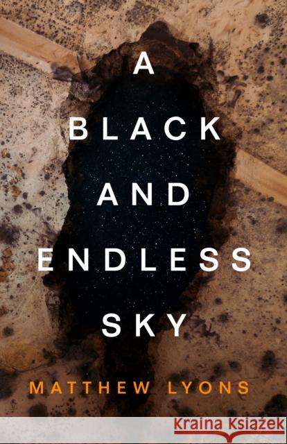 A Black and Endless Sky Matthew Lyons 9781684427093 Turner Publishing Company - książka