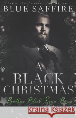 A Black Christmas: Brothers Black Series Bonus Covers Combs Katrina Fair Blue Saffire 9781941924129 Perceptive Illusions Publishing, Inc. - książka