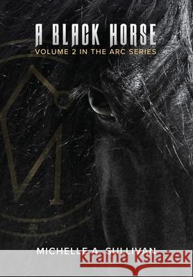 A Black Horse Michelle Sullivan 9781952474712 Wordcrafts Press - książka
