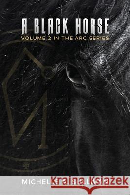 A Black Horse Michelle Sullivan 9781952474729 Wordcrafts Press - książka