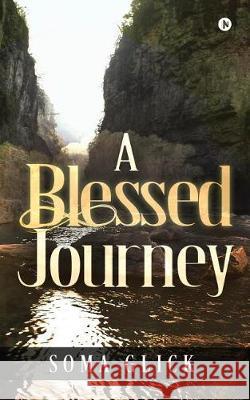 A Blessed Journey Soma Glick 9781947634879 Blessed Journey - książka