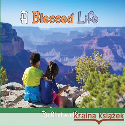 A Blessed Life Chelsea Kong 9781777579685 Chelsea Kong - książka