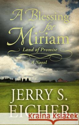 A Blessing for Miriam Jerry S Eicher 9781410484017 Cengage Learning, Inc - książka